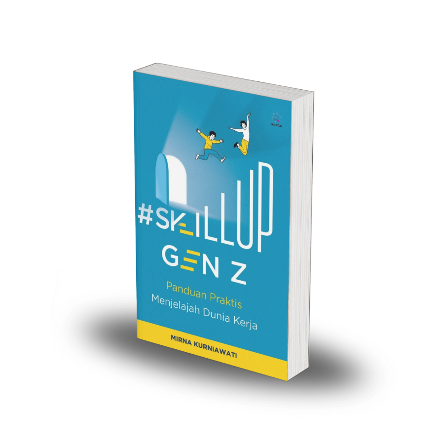 #SkillUp Gen Z: Panduan Praktis Menjelajah Dunia Kerja
Penulis: Mirna Kurniawati
Cover: Softcover
Halaman: 224
Ukuran: 14×21 cm
Berat: 200 gram