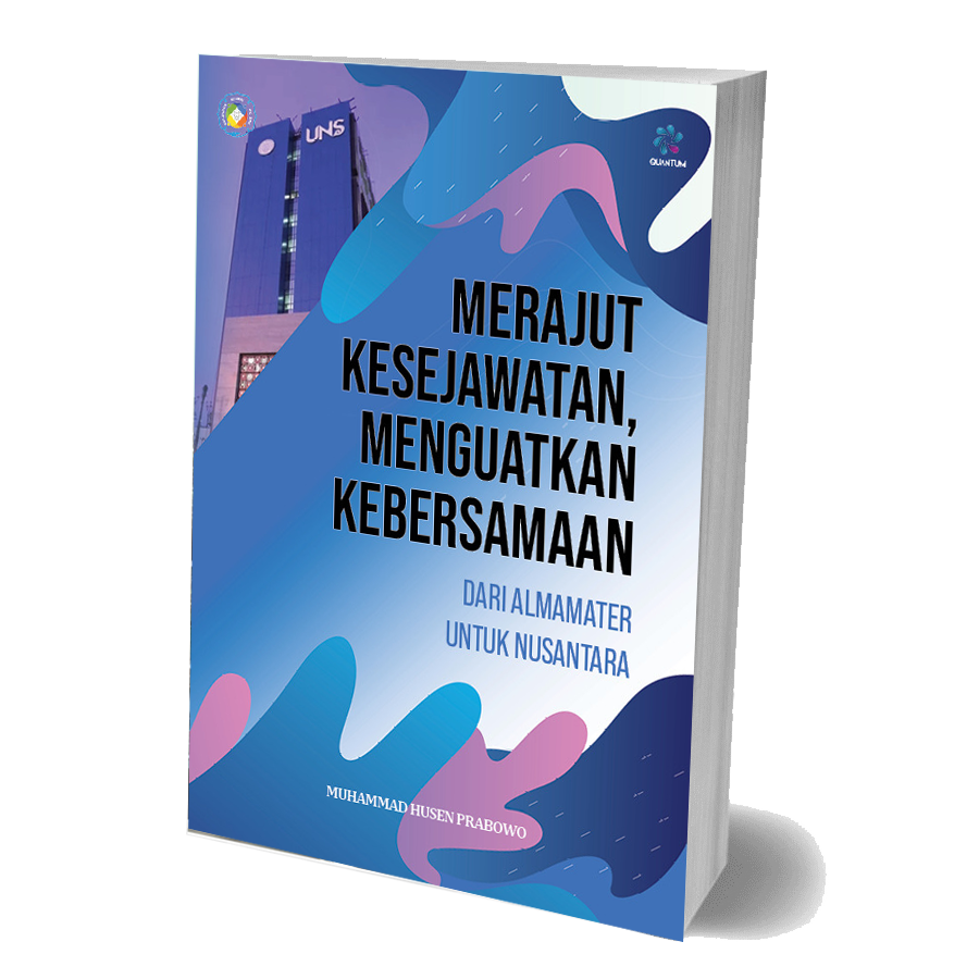Buku: MERAJUT KESEJAWATAN, MENGUATKAN KEBERSAMAAN
Penulis: Muhammad Husen Prabowo
Kover: Soft cover
Halaman: 100
Ukuran: A5
Penerbit: PT Quantum Media Aksara